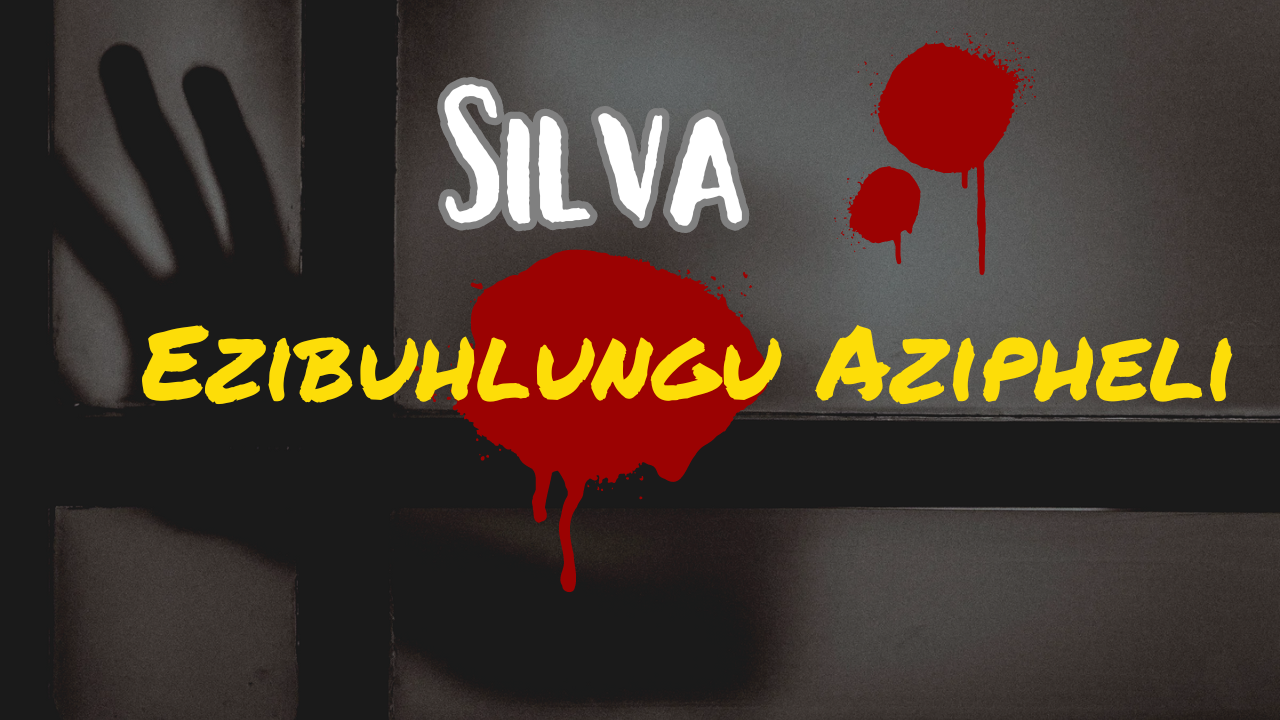 Ezibuhlungu Azipheli - Silva